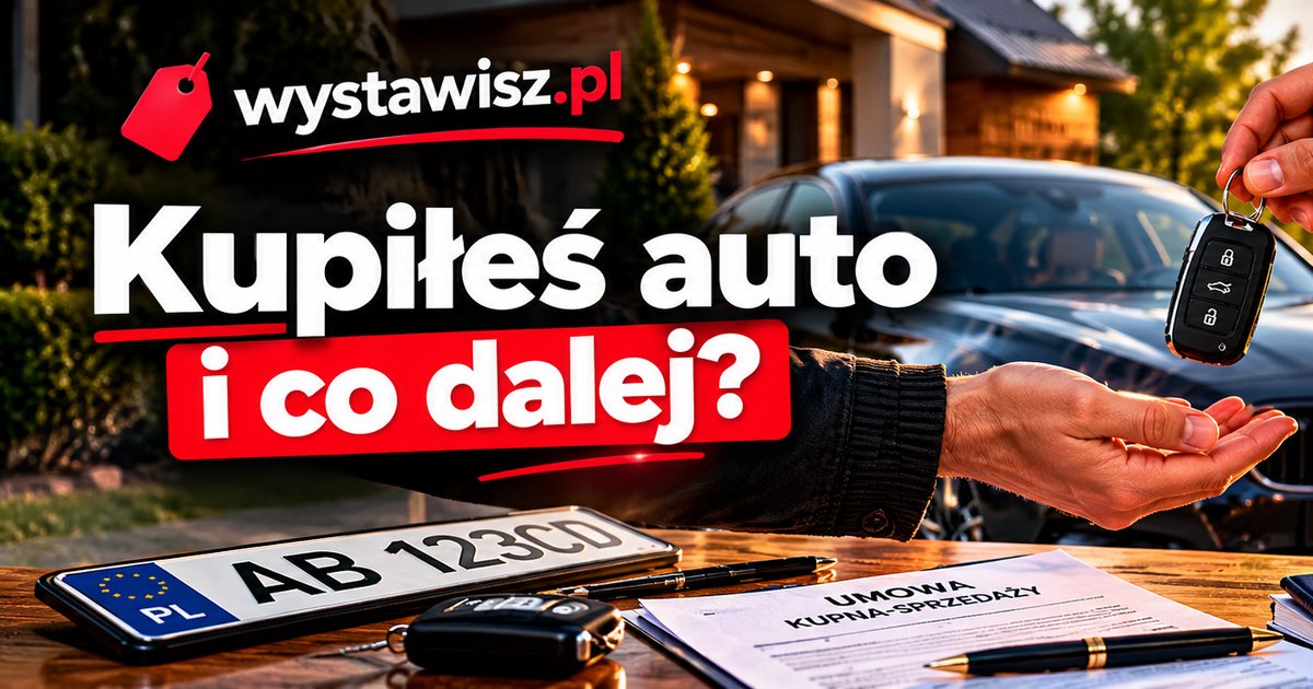 Kupiłeś auto od osoby prywatnej – co dalej? Formalności krok po kroku – zdjęcie do poradnika